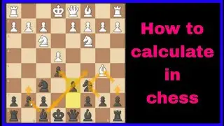 How to calculate fast in chess ! Chess Rating Climb Road To 1100 ELO part 12 #checkmate #chess
