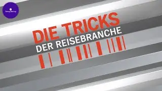 Die Tricks der Reisebranche ✈️
