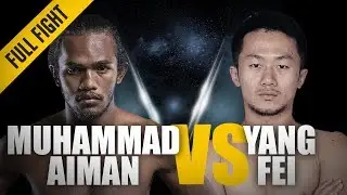 ONE: Full Fight | Muhammad Aiman vs. Yang Fei | A Dominant Striking Display | November 2017
