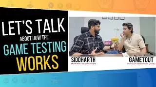 How Game Tester Job Works in VIdeo Game Industry | Siddharth | @GameTout