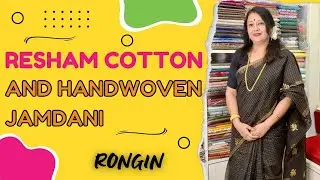 RONGIN || Reshom Cotton & Handloom Jamdani Saree Poila Baishak Discounted Episode
