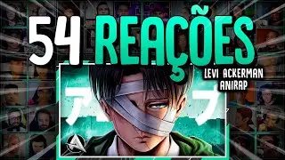 54 REA&Ccedil;&Otilde;ES | ♪ Levi Ackerman | Minha &Uacute;ltima Miss&atilde;o | AniRap (Prod. WB)