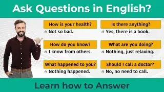 How to Ask Questions in English - Learn how to Answer || Most common Questions & Answers in English