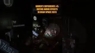 DEAD SPACE REMAKE ➤ Rating Audio Effects