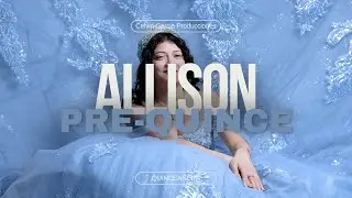 ALLISON XV - PRE-QUINCES HIGHLIGHT