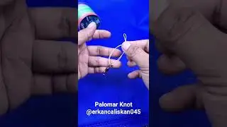 Palomar Knot d&uuml;ğ&uuml;m&uuml; misina bağlama #fish #fishing #balıkavı #knot #d&uuml;ğ&uuml;m