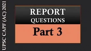 Report Questions || Telegram paid Group || UPSC CAPF (AC) Paper II 2021