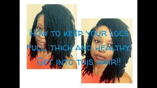 How to keep your locs full.  Get into my hair, and find out my secrets.  |braidlocs, loc journey|