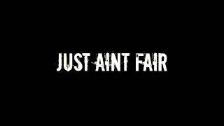 Just A'int Fair - Keystone Feat. B.I.S, Rellik, and DJ E Rex