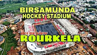 Birsa munda upcoming international hockey stadium under construction rourkela smartcity drone view.