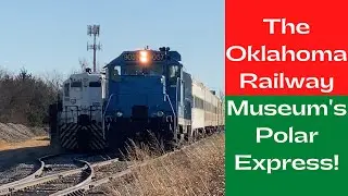 The Oklahoma Railway Museum's Polar Express Train!