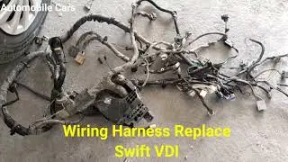 Swift Vdi main Wiring Harness replace