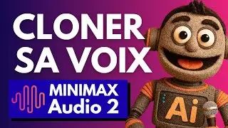 Cloner une Voix avec l'IA (et bien PLUS) :  Minimax Audio