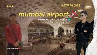 Mumbai international airport ✈️ 🚀 // # 262