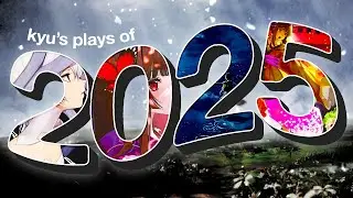 kyu's Plays of 2025