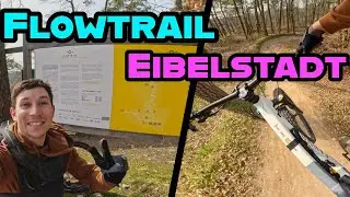 Flowtrail Eibelstadt - Bikepark Feeling in Würzburg!