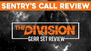 SENTRYS CALL REVIEW! BEST SET! (The Division Gear Set Review Gameplay)