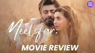 Neelofar: Fawad & Mahira's Magic Return | Worth the Hype?