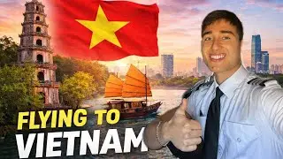 Жизнь пилота авиакомпании | Полет во Вьетнам 🇻🇳
