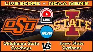 🔴 Oklahoma State Cowboys vs Iowa State Cyclones | NCAA Men&rsquo;s Basketball | Live Score Update Jan 10
