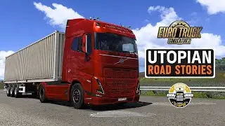 [🇲🇫] Euro Truck Simulator 2 - La découverte de l'add-on UTOPIAN ROAD STORIES by @MyGodness