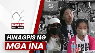 HINAGPIS NG MGA INA | Mga kabataang nawawala na ni-recruit umano ng Anakbayan para maging N.P.A.