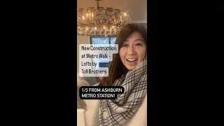 Metro Walk - New Construction Lofts by Toll Brothers - only 1/3 mile from Ashburn Metro Station!