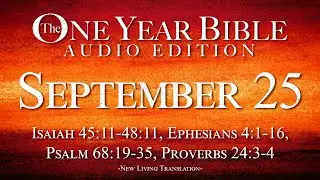 September 25 | One Year Bible Audio Edition