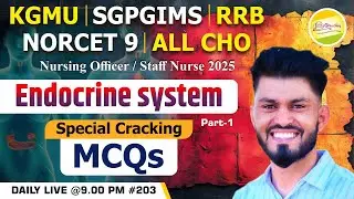 Endocrine System Part-1 | KGMU || SGPGIMS || RRB 2025 || NORCET 9 || ALL CHO || MCQ #203 #Ravi Sir
