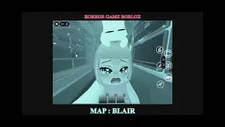 Game horror roblox. Main sama anak PH se chaos itu😭😭Map : BLAIR #horrorgame #roblox #blair