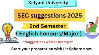 Kalyani University 2nd Semester SEC Suggestions 2025 || 💯 common || English honours / Major 