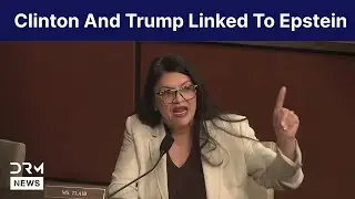 Rashida Tlaib Condemns Epstein Probe: Contempt for Clintons, Bondi & Banks | DRM News | AC1F