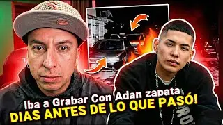 Toser One Nos Cuenta Que Iba a GRABAR Con Adan Zapata Dias Antes De Su PARTIDA!