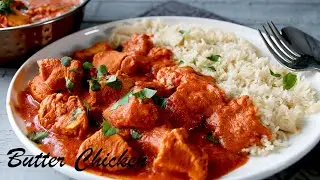 Rich and Creamy Butter Chicken at Home