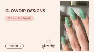 Golden Mint Sparkle | Glowdip Dipping Powder
