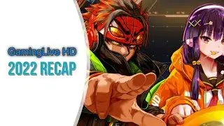 GamingLive HD Update #5 | 2022 Recap