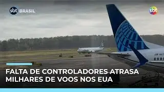 Falta de controladores causa atrasos em 8.600 voos nos EUA; entenda | #SBTBrasil