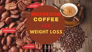 Mushroom coffee weight loss | Mushroom coffee Benefits for weight loss | Mushroom coffee| R.O HEALTH