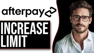 How To Increase Afterpay Limit After Late Payment (NEW UPDATE!)