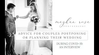 Advice for Couples Postponing Their Wedding Due to COVID-19