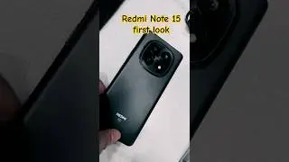 Redmi Note 15 first look! #redmi #review #smartphone #tech #game #unboxing #108mp #xiaomi #camera