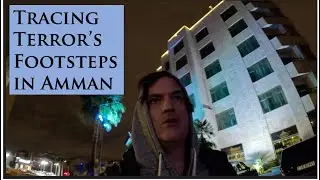 Tracing Terror's Footsteps in Amman 🇯🇴 (Jordan history vlog) استكشاف تاريخ عمان الحديث المأساوي