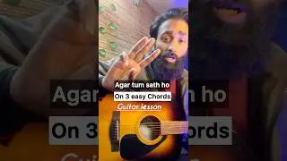 Agar tum sath ho on 3 easy guitar chords- Guitar Lesson #shorts #guitar