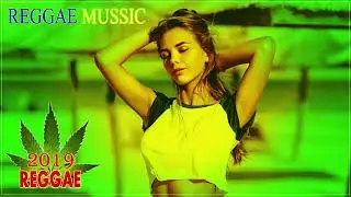 Reggae International 2019 🌿 Best Reggae Remix Popular Songs 2019 🌿 New Reggae Love Songs 2019