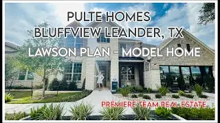 RE 59 | Touring Lawson Model Home in Bluffview |Pulte Homes | Leander |$567,990 BP| 3,638 Sqt