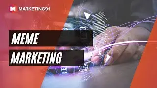 Meme Marketing - In the Moment Marketing - Examples, Types and Case studies (Marketing video 120 )