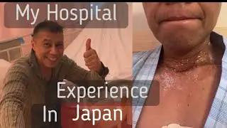 My Hospital Experience in Japan(Thyroid Cancer)
