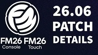Патч консоли FM26 26.0.6 &mdash; что вам нужно знать