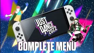 Just Dance 2022: FULL SONG LIST MENU | Nintendo Switch