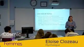 COSMIC ET FEMMES:  ELOÏSE CLOZEAU, Psychologue